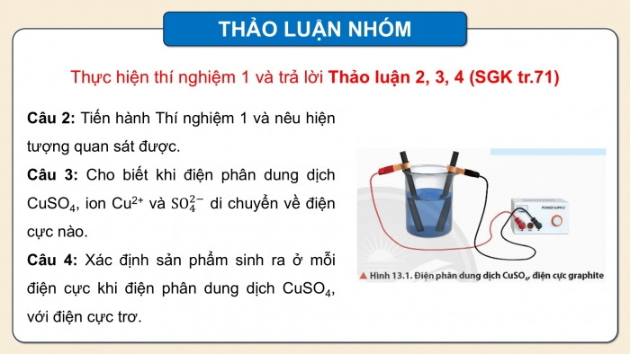 Giáo án điện tử Hoá học 12 chân trời Bài 13: Điện phân