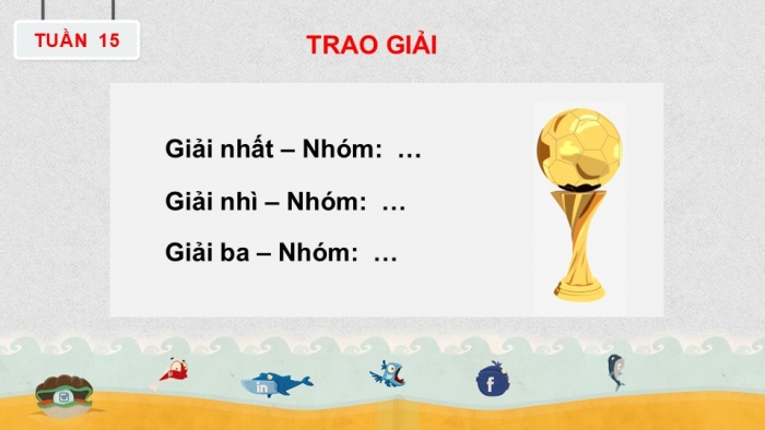 Giáo án PPT HĐTN 6 cánh diều Chủ đề 4: Giữ gìn cho tương lai - Tuần 15