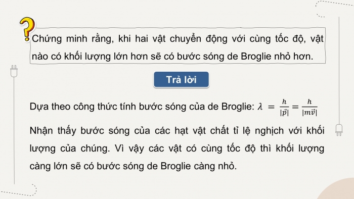 Giáo án điện tử chuyên đề Vật lí 12 kết nối Bài 10: Lưỡng tính sóng hạt