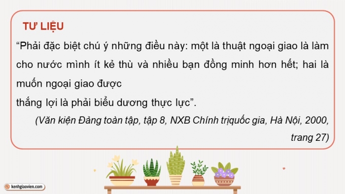 Giáo án điện tử Lịch sử 12 chân trời Bài 13: Hoạt động đối ngoại của Việt Nam từ sau Cách mạng tháng Tám năm 1945 đến nay