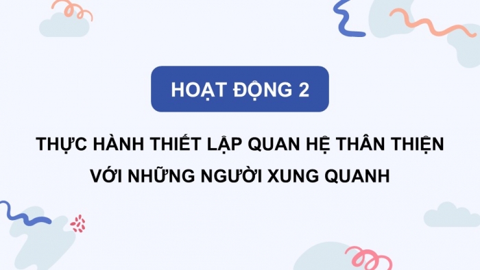 Giáo án điện tử Hoạt động trải nghiệm 5 kết nối Chủ đề Tham gia hoạt động xã hội - Tuần 27