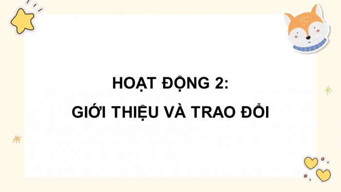 Giáo án điện tử Tiếng Việt 5 cánh diều Bài 16: Trao đổi Em đọc sách báo