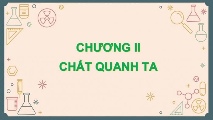 Giáo án PPT KHTN 6 kết nối Bài 9: Sự đa dạng của chất