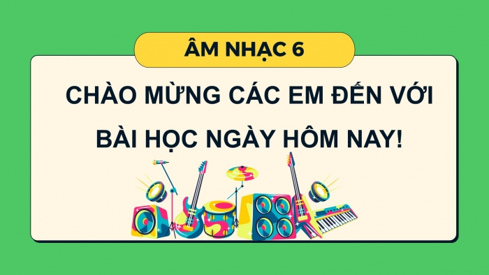 Giáo án PPT Âm nhạc 6 chân trời Tiết 16: Giới thiệu một số nhạc cụ truyền thống Việt Nam, Nghe trích đoạn tác phẩm Cung đàn đất nước