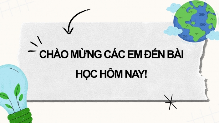 Giáo án điện tử Ngữ văn 9 kết nối Bài 8: Biến đổi khí hậu - mối đe dọa sự tồn vong của hành tinh chúng ta (trích Phát biểu của Tổng Thư kí Liên hợp quốc về biến đổi khí hậu, An-tô-ni-ô Gu-tê-rét)