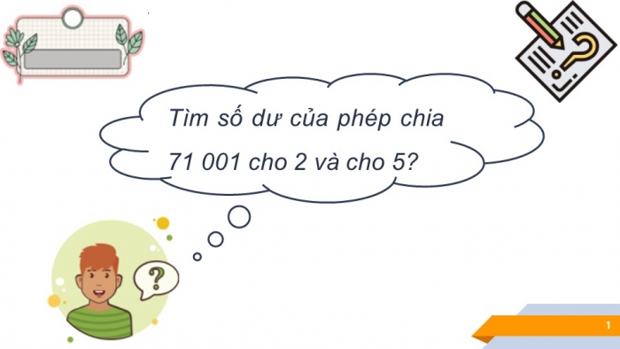 Giáo án PPT Toán 6 chân trời Bài 7: Dấu hiệu chia hết cho 2, cho 5