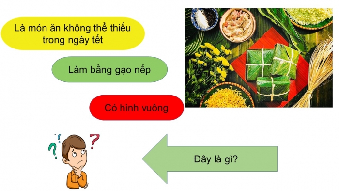 Giáo án PPT Ngữ văn 6 chân trời Bài 1: Bánh chưng, bánh giầy