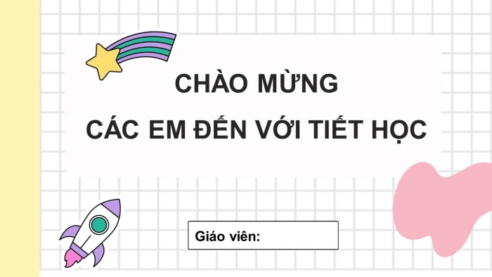 Giáo án PPT Ngữ văn 6 kết nối Bài 2: Mây và sóng