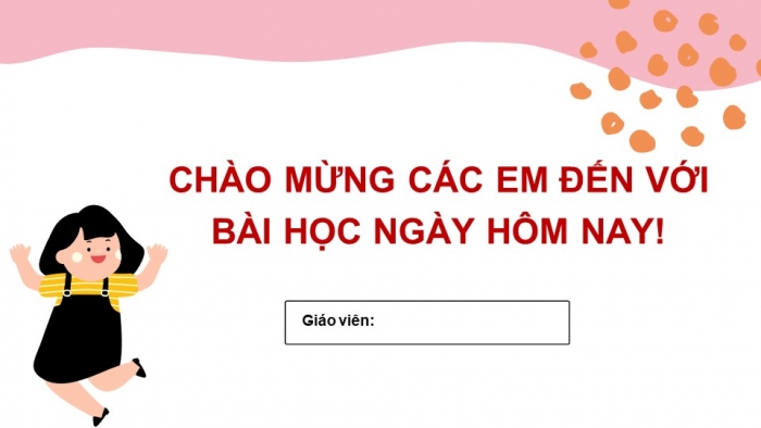 Giáo án PPT Ngữ văn 6 kết nối Bài 3: Giới thiệu bài học và Tri thức ngữ văn