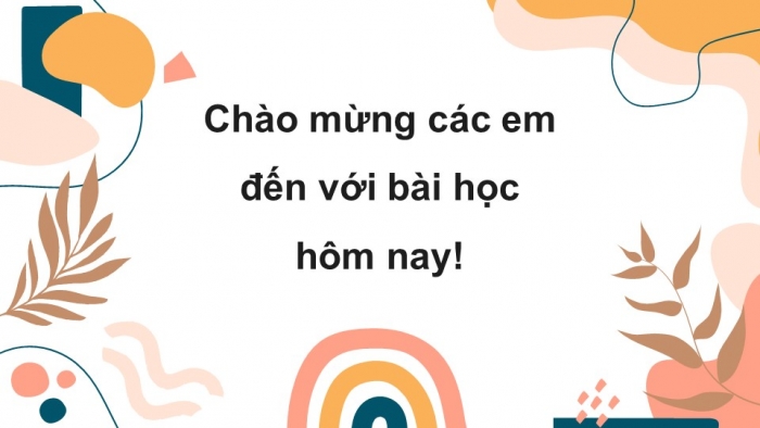 Giáo án PPT Ngữ văn 6 kết nối Bài 4: Tập làm một bài thơ lục bát, Viết đoạn văn thể hiện cảm xúc về một bài thơ lục bát