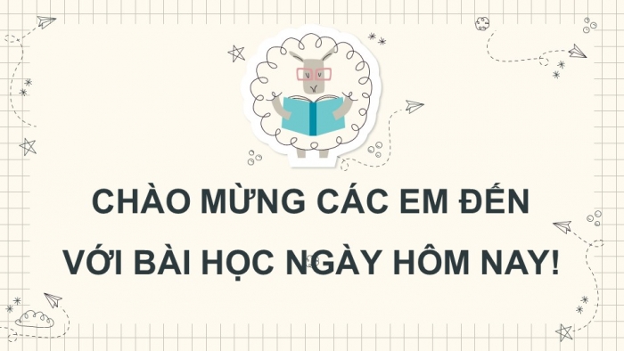 Giáo án PPT Ngữ văn 6 kết nối Bài 7: Nghĩa của từ ngữ