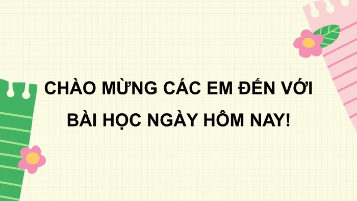Giáo án PPT Ngữ văn 6 kết nối Bài 8: Bài tập làm văn