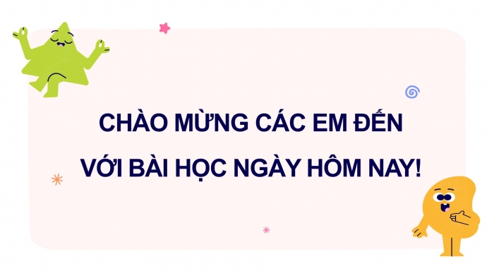 Giáo án PPT Ngữ văn 6 chân trời Bài 7: Thực hành tiếng Việt