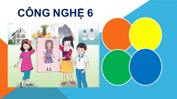 Giáo án và PPT đồng bộ Công nghệ 6 cánh diều