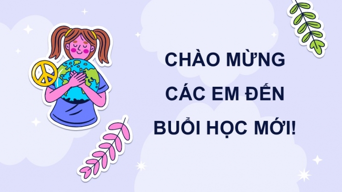 Giáo án điện tử Lịch sử và Địa lí 5 kết nối Bài 27: Xây dựng thế giới hòa bình