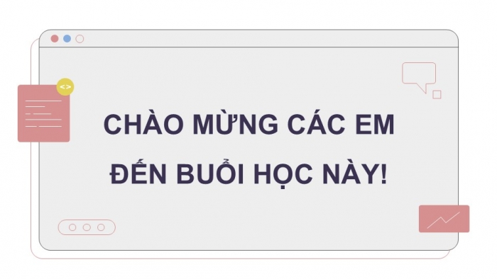 Giáo án điện tử Tin học 9 kết nối Bài 14: Giải quyết vấn đề