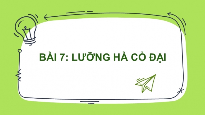 Giáo án và PPT đồng bộ Lịch sử 6 chân trời sáng tạo