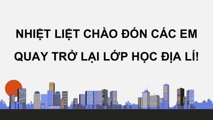 Giáo án điện tử Địa lí 12 kết nối Bài 29: Phát triển kinh tế – xã hội ở Đông Nam Bộ