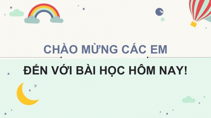 Giáo án điện tử Tiếng Việt 5 kết nối Bài 20: Đánh giá, chỉnh sửa đoạn văn nêu ý kiến tán thành một sự việc, hiện tượng