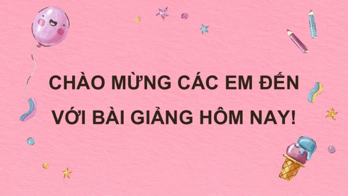 Giáo án điện tử Tiếng Việt 5 kết nối Bài Ôn tập và Đánh giá cuối năm học (Tiết 3 + 4)