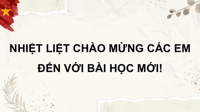 Giáo án PPT dạy thêm Ngữ văn 12 Cánh diều bài 6: Nguyễn Ái Quốc – Hồ Chí Minh – Cuộc đời và sự nghiệp