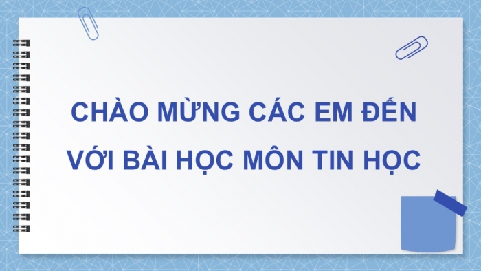 Giáo án điện tử Tin học 9 chân trời Bài 11: Giải quyết vấn đề