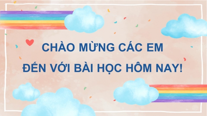 Giáo án PPT HĐTN 2 cánh diều Chủ đề 4 Tuần 13