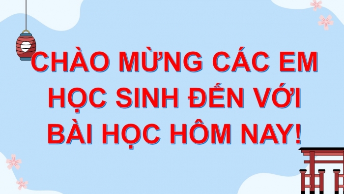 Giáo án PPT HĐTN 2 cánh diều Chủ đề 9 Tuần 34