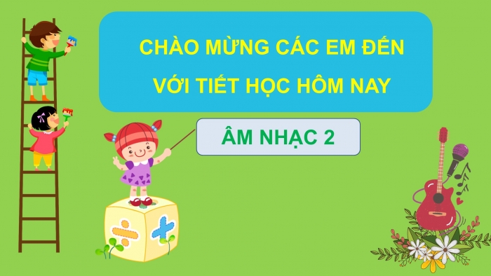 Giáo án PPT Âm nhạc 2 kết nối Tiết 1: Học bài hát Dàn nhạc trong vườn