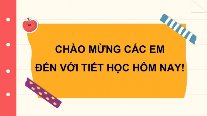 Giáo án PPT HĐTN 2 chân trời Chủ đề 4 Tuần 15