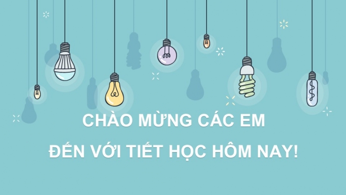 Giáo án PPT Công nghệ 6 cánh diều Bài 12: Đèn điện