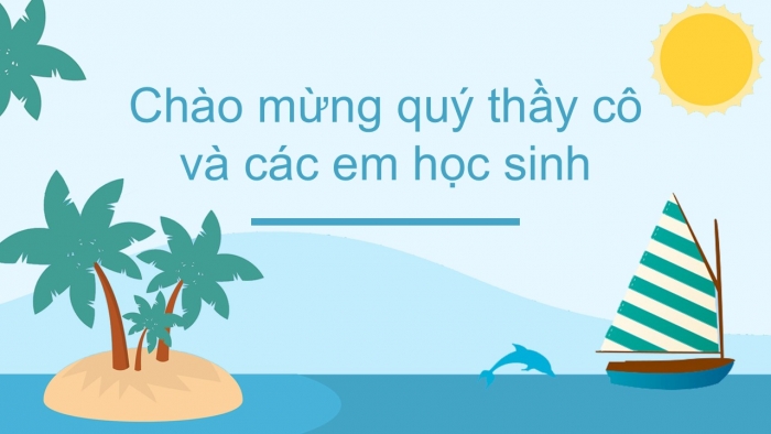 Giáo án PPT Địa lí 6 cánh diều Bài 19: Biển và đại dương. Một số đặc điểm của môi trường biển