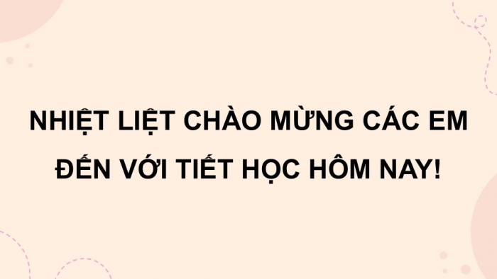 Giáo án điện tử Hoạt động trải nghiệm 9 kết nối Chủ đề 5 Tuần 2