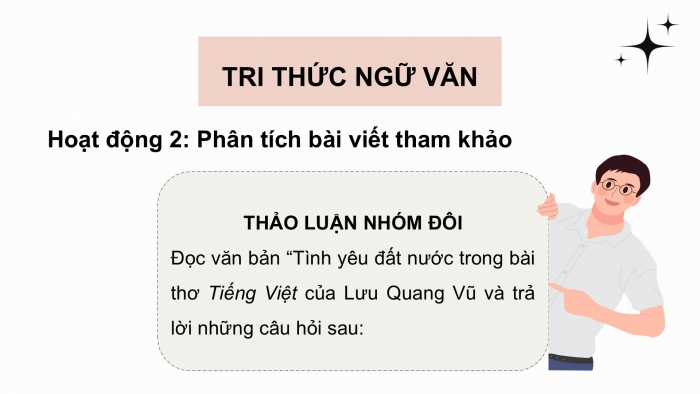 Giáo án điện tử Ngữ văn 9 kết nối Bài 7: Viết đoạn văn ghi lại cảm nghĩ về một bài thơ tám chữ