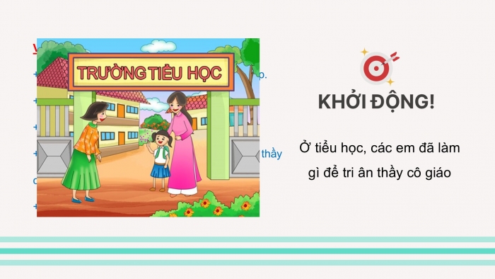 Giáo án PPT HĐTN 6 cánh diều Chủ đề 3: Tri ân thầy cô - Tuần 11