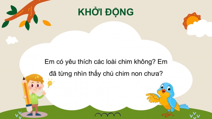 Giáo án PPT Ngữ văn 6 cánh diều Bài 9: Chích bông ơi!