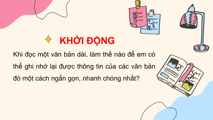 Giáo án PPT Ngữ văn 6 cánh diều Bài 10: Tóm tắt văn bản thông tin