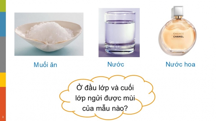 Giáo án PPT KHTN 6 chân trời Bài 8: Sự đa dạng và các thể cơ bản của chất. Tính chất của chất