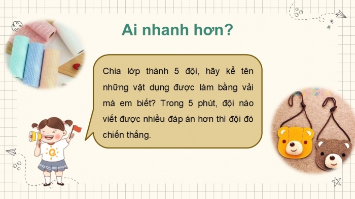 Giáo án PPT Công nghệ 6 chân trời Bài 6: Các loại vải thường dùng trong may mặc