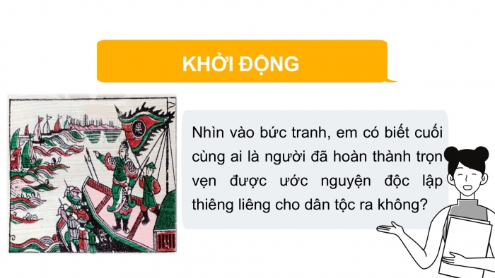 Giáo án PPT Lịch sử 6 chân trời Bài 19: Bước ngoặt lịch sử đầu thế kỉ X