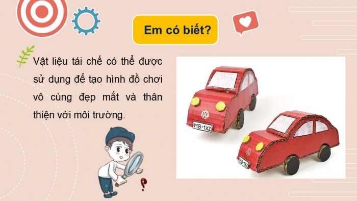 Giáo án PPT Mĩ thuật 6 kết nối Bài 6: Thiết kế đồ chơi