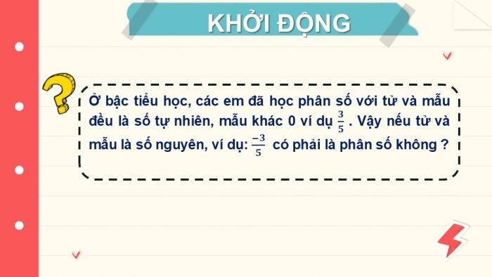 Giáo án PPT Toán 6 cánh diều Bài 1: Phân số với tử và mẫu là số nguyên