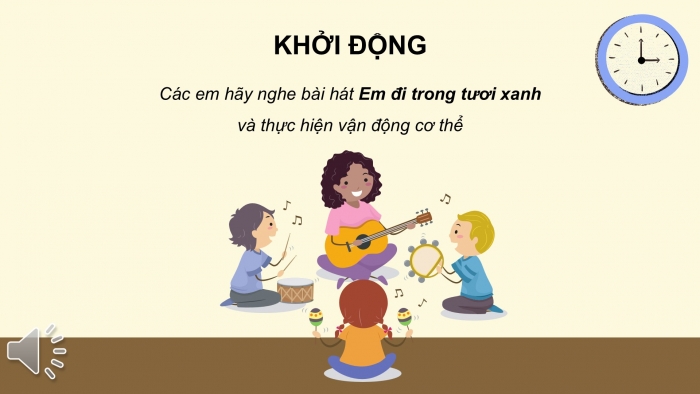 Giáo án PPT Âm nhạc 6 chân trời Tiết 23: Bài hát Em đi trong tươi xanh, Nhạc cụ thể hiện tiết tấu Bài thực hành số 5