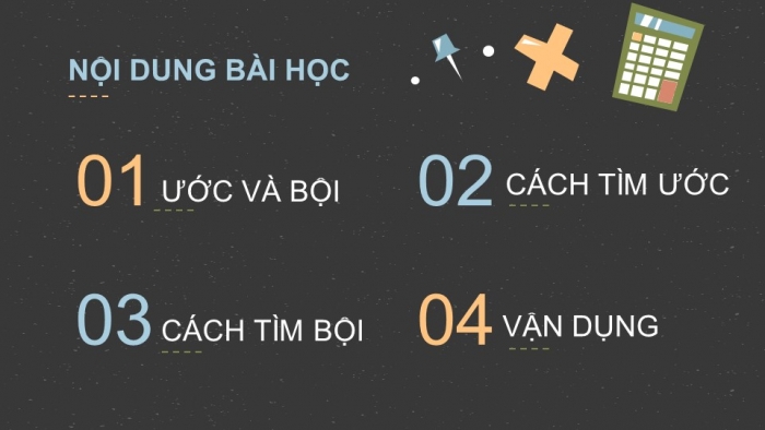 Giáo án PPT Toán 6 chân trời Bài 9: Ước và bội