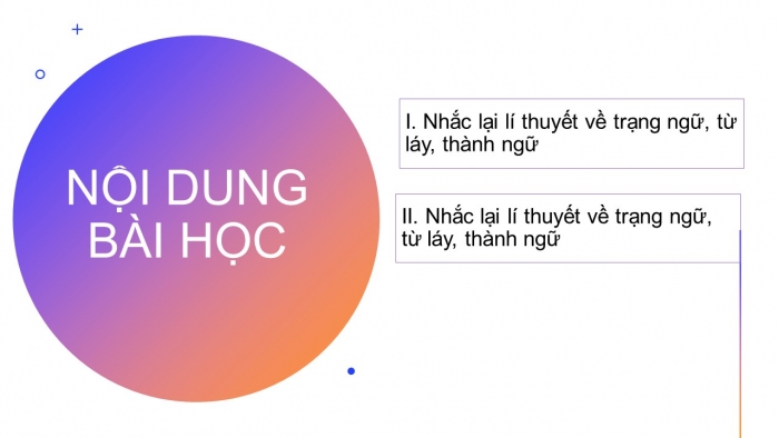 Giáo án PPT Ngữ văn 6 chân trời Bài 2: Thực hành tiếng Việt