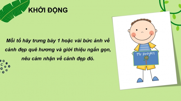 Giáo án PPT Ngữ văn 6 chân trời Bài 3: Những câu hát dân gian về vẻ đẹp quê hương