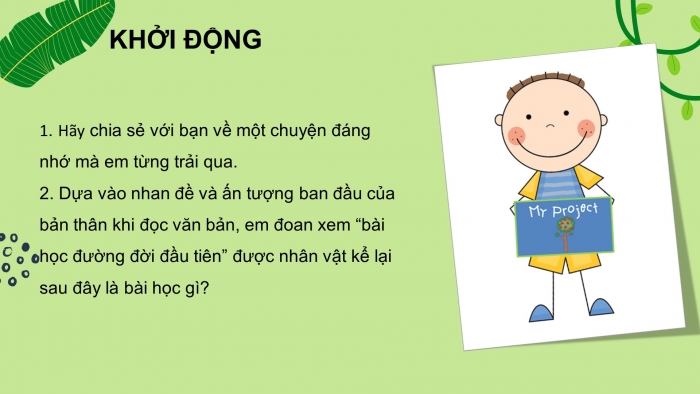 Giáo án PPT Ngữ văn 6 chân trời Bài 4: Bài học đường đời đầu tiên