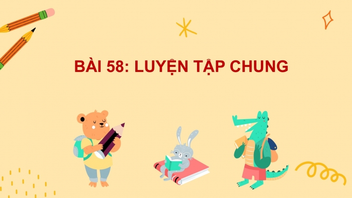 Giáo án PPT Toán 2 kết nối Bài 58: Luyện tập chung