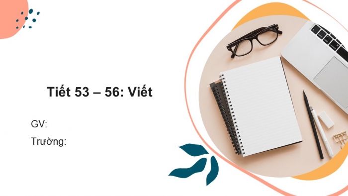 Giáo án PPT Ngữ văn 6 kết nối Bài 4: Tập làm một bài thơ lục bát, Viết đoạn văn thể hiện cảm xúc về một bài thơ lục bát