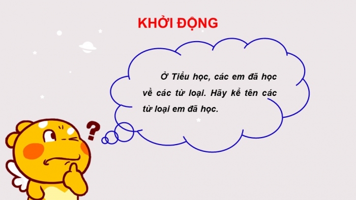 Giáo án PPT Ngữ văn 6 kết nối Bài 6: Nghĩa của từ ngữ, Từ ghép và từ láy, Cụm từ, Biện pháp tu từ